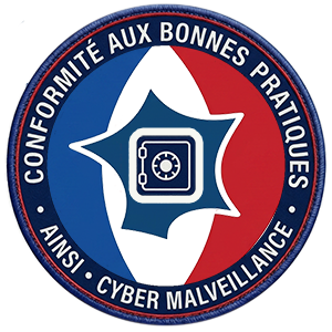 Conformités aux bonnes pratiques Cyber Malveaillance et AINSI